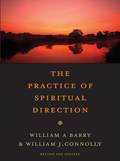 Title details for The Practice of Spiritual Direction by William A. Barry - Wait list